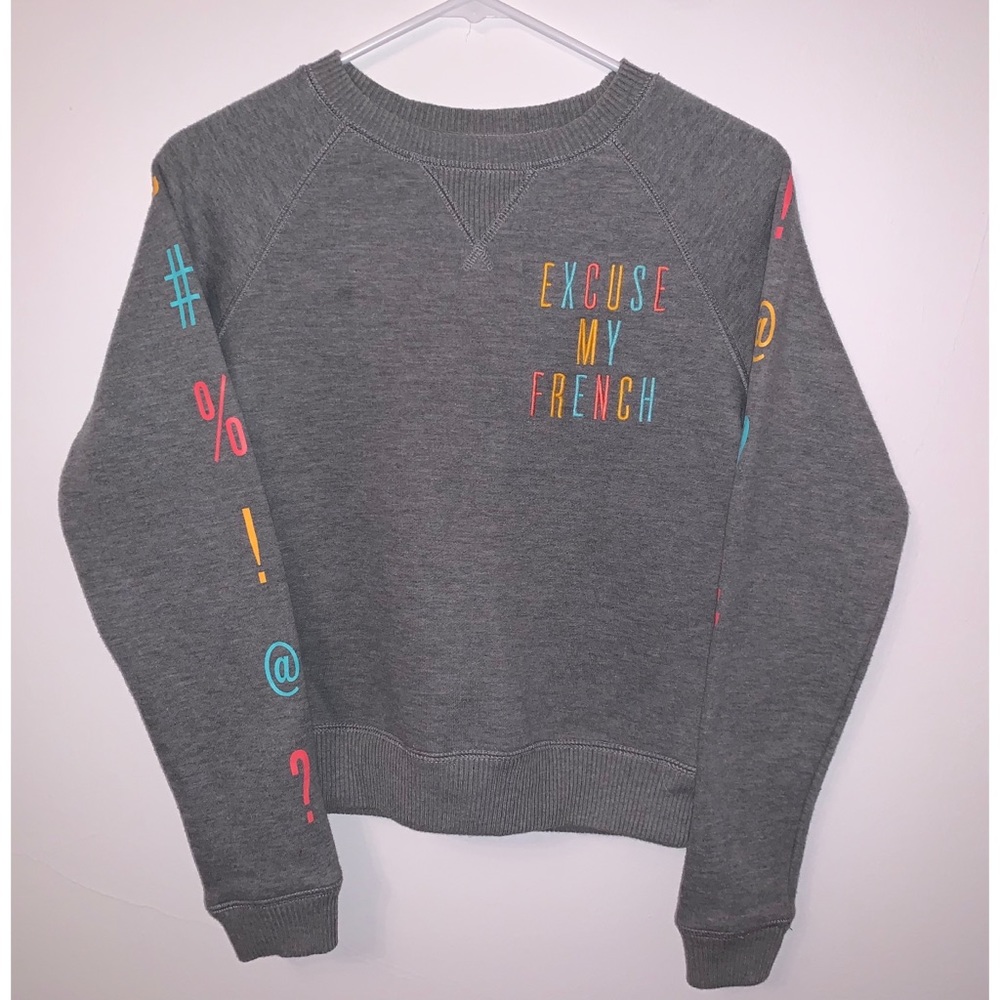 “Excuse My French” Aeropostale Sweater